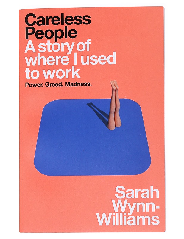 Careless people - Sarah Wynn-Williams