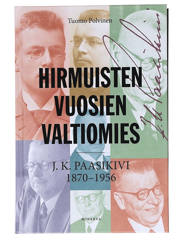 Hirmuisten vuosien valtiomies - Tuomo Polvinen
