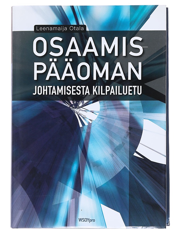 Osaamispääoman johtamisesta kilpailuetu - Leenamaija Otala