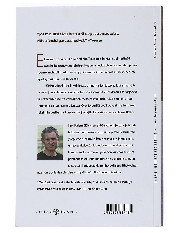 Olet jo perillä : tietoisen läsnäolon taito - Jon Kabat-Zinn - Tietokirjat ja oppaat - 10105532259 - 1