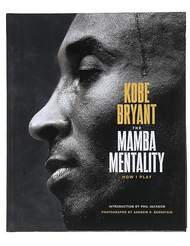 The mamba mentality : how I play - Bryant, Kobe - Elämäkerrat ja muistelmat - 10105532291 - 0