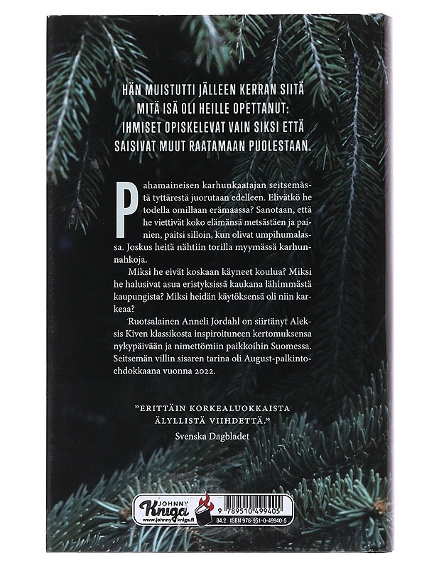 Karhunkaatajan tyttäret : kertomus seitsemästä sisaruksesta : romaani - Jordahl, Anneli - Romaanit ja novellit - 10105532303 - 1