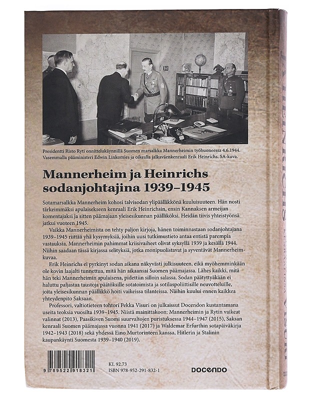 Mannerheim ja Heinrichs : Marsalkka ja hänen kenraalinsa - Pekka Visuri - Elämäkerrat ja muistelmat - 10105532324 - 1