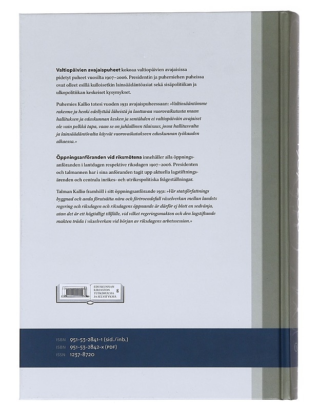 Valtiopäivien avajaispuheet 1907-2006 - Historiakirjat - 10105532376 - 1