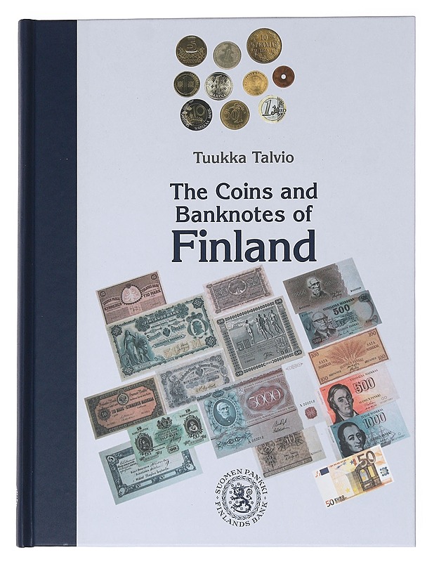 The coins and banknotes of Finland - Tuukka Talvio - Tietokirjat ja oppaat - 10105532387 - 0