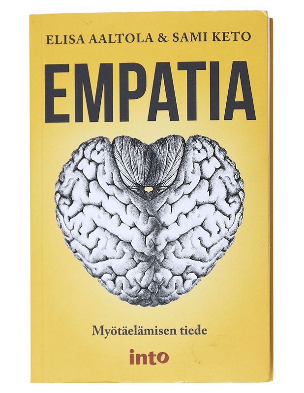 Empatia : myötäelämisen tiede - Aaltola, Elisa