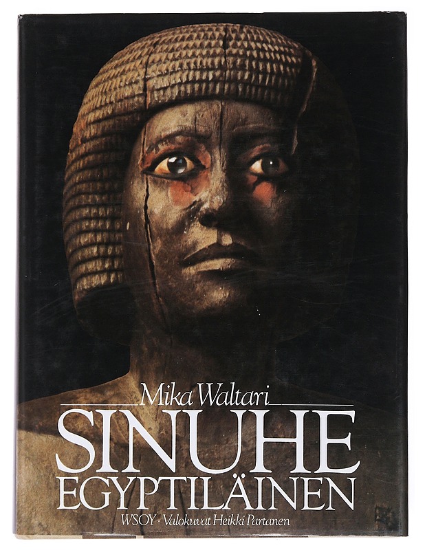 Sinuhe egyptiläinen - Waltari, Mika - Historiakirjat - 10105532405 - 0