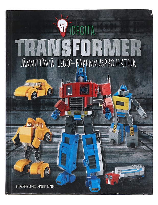 Transformer : lego® ideoita : jännittäviä Lego®-rakennusprojekteja - Jones, Alexander - Lastenkirjat - 10105532430 - 0