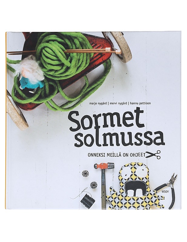 Sormet solmussa : onneksi meillä on ohjeet - Nygård, Marjo - Harrastekirjat - 10105532428 - 0
