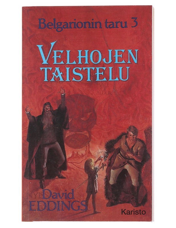 Belgarionin taru 3, Velhojen taistelu - Eddings, David