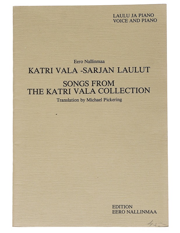 Katri Vala -sarjan laulut = Songs from the Katri Vala collection - Nallinmaa, Eero - Musiikki- ja elokuvakirjat - 10105532457 - 0