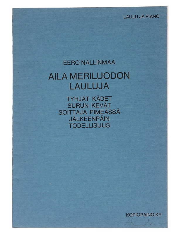 Aila Meriluodon lauluja - Eero Nallinmaa - Musiikki- ja elokuvakirjat - 10105532461 - 0