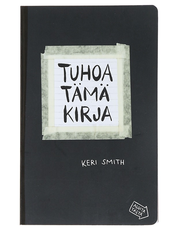 Tuhoa tämä kirja : luominen on tuhoamista - Smith, Keri - Harrastekirjat - 10105532470 - 0