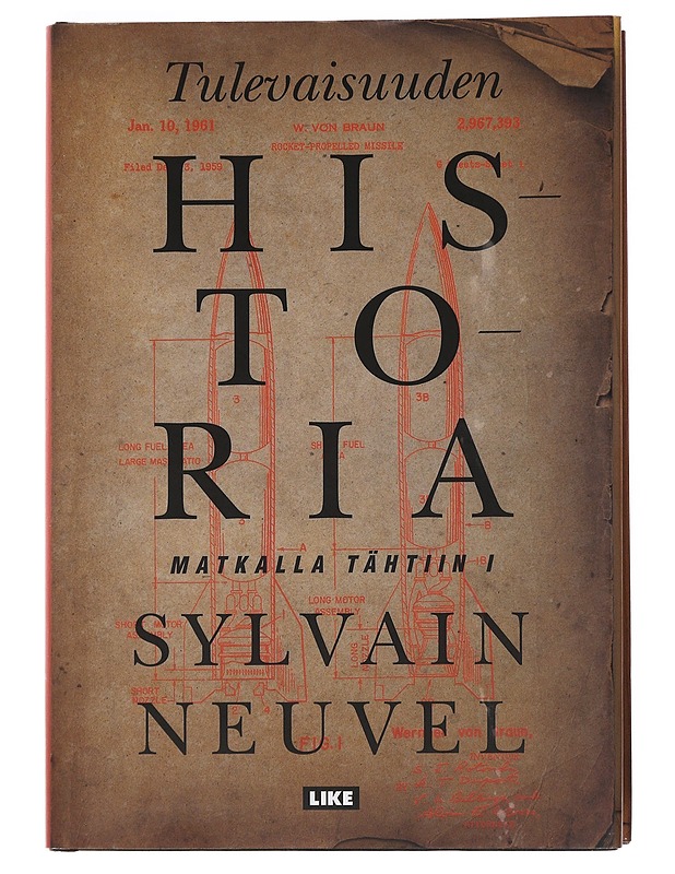Tulevaisuuden historia - Neuvel, Sylvain - Fantasia- ja scifi - 10105532484 - 0