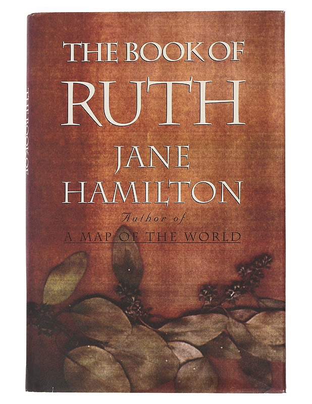 The book of Ruth - Jane Hamilton - Romaanit ja novellit - 10105532492 - 0