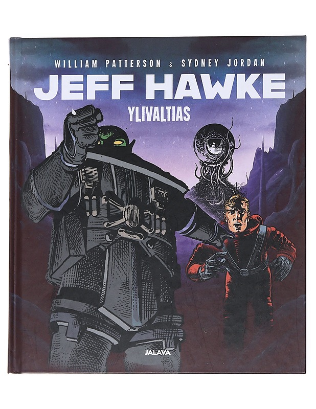 Jeff Hawke : Ylivaltias - Patterson, William - Sarjakuvat - 10105532502 - 0
