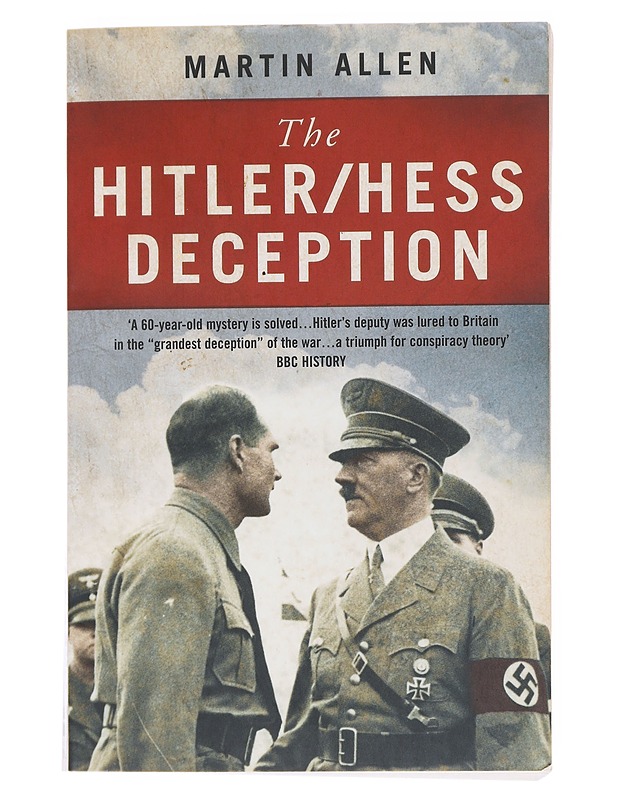 The Hitler/Hess Deception - Martin Allen - Elämäkerrat ja muistelmat - 10105532553 - 0