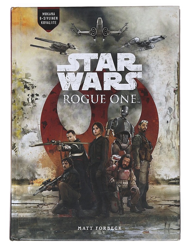 Star Wars : Rogue one - Forbeck, Matt - Fantasia- ja scifi - 10105532596 - 0