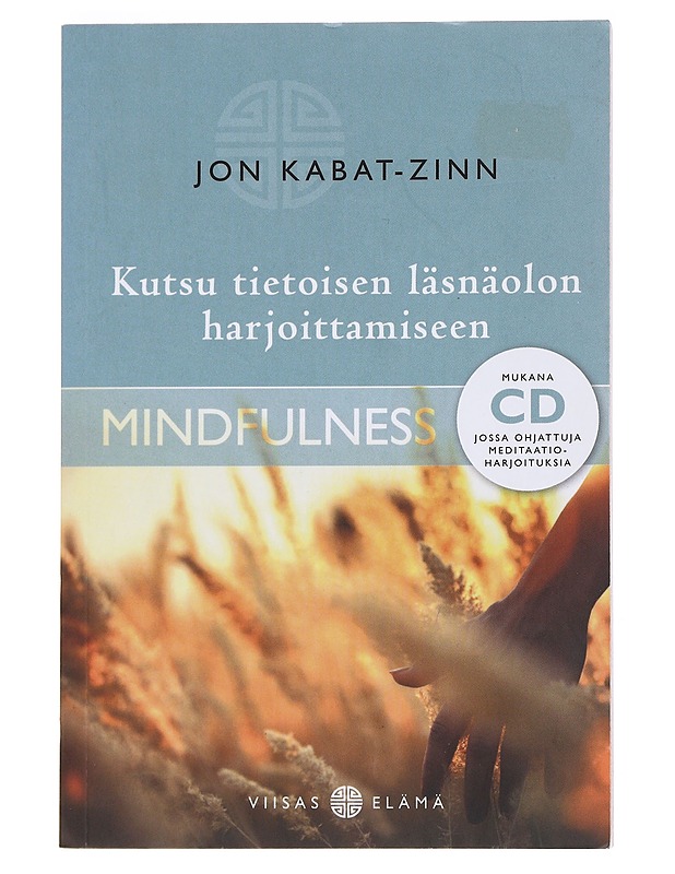 Kutsu tietoisen läsnäolon harjoittamiseen - Kabat-Zinn, Jon - Tietokirjat ja oppaat - 10105532616 - 0