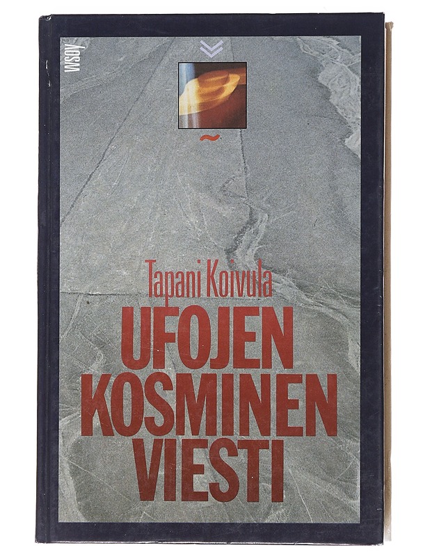 Ufojen kosminen viesti - Koivula, Tapani - Tietokirjat ja oppaat - 10105532680 - 0