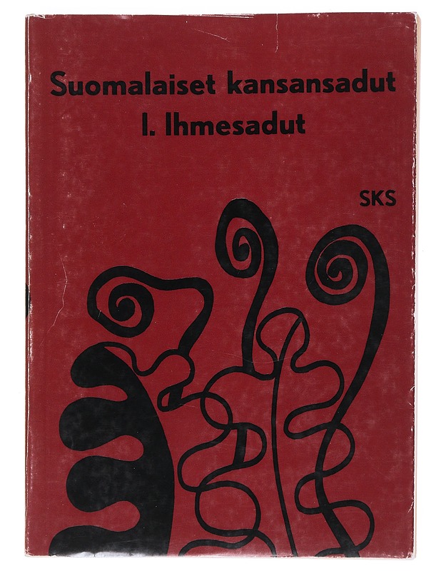 Suomalaiset kansansadut I. ihmesadut - Romaanit ja novellit - 10105532684 - 0