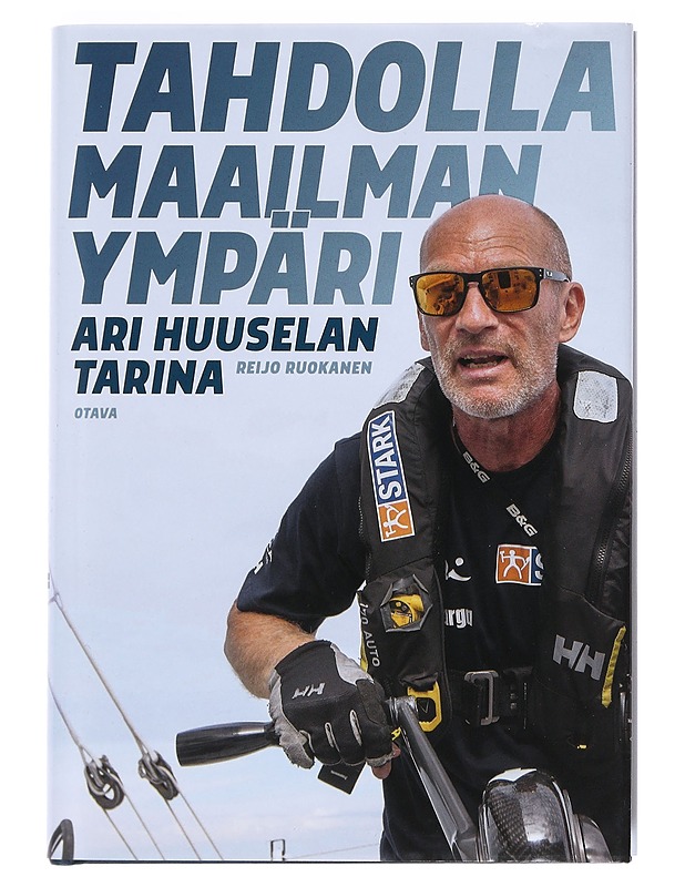 Tahdolla maailman ympäri : Ari Huuselan tarina - Reijo Ruokanen - Elämäkerrat ja muistelmat - 10105532686 - 0