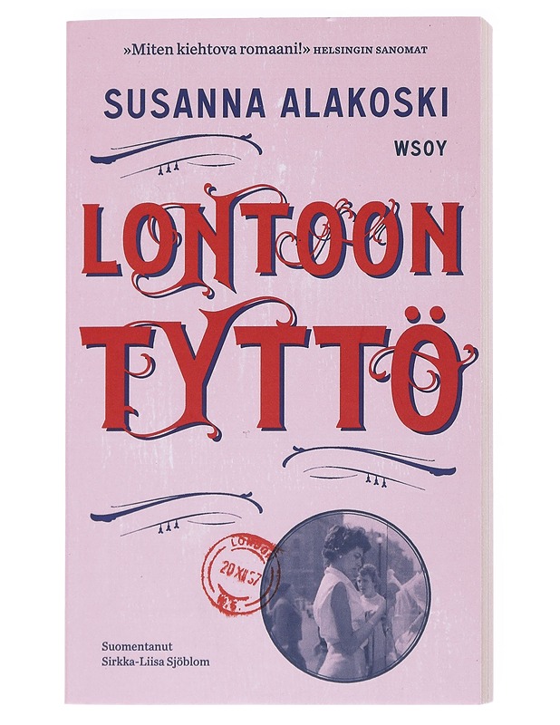 Lontoon tyttö - Alakoski, Susanna