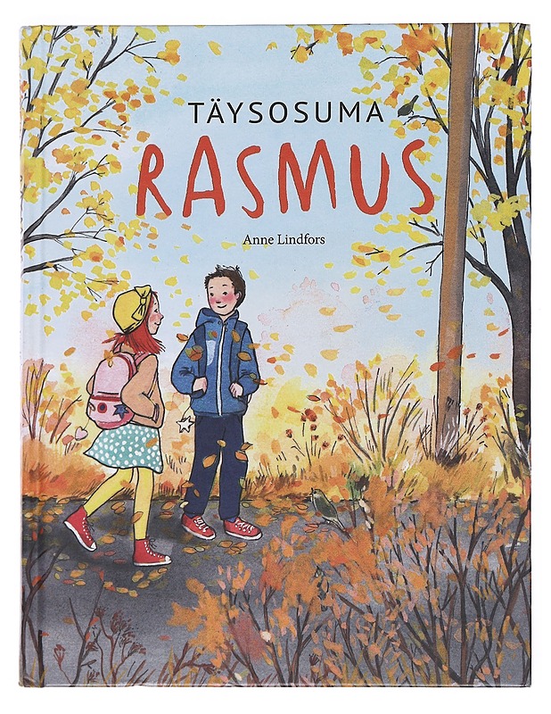 Täysosuma, Rasmus! - Lindfors, Anne - Lastenkirjat - 10105532741 - 0