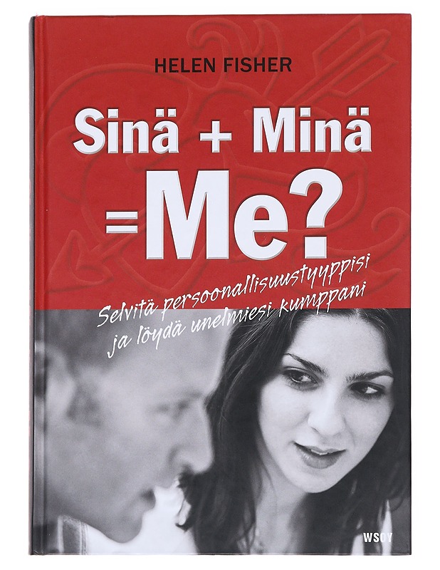 Sinä + minä = me? - Fisher, Helen - Tietokirjat ja oppaat - 10105532749 - 0
