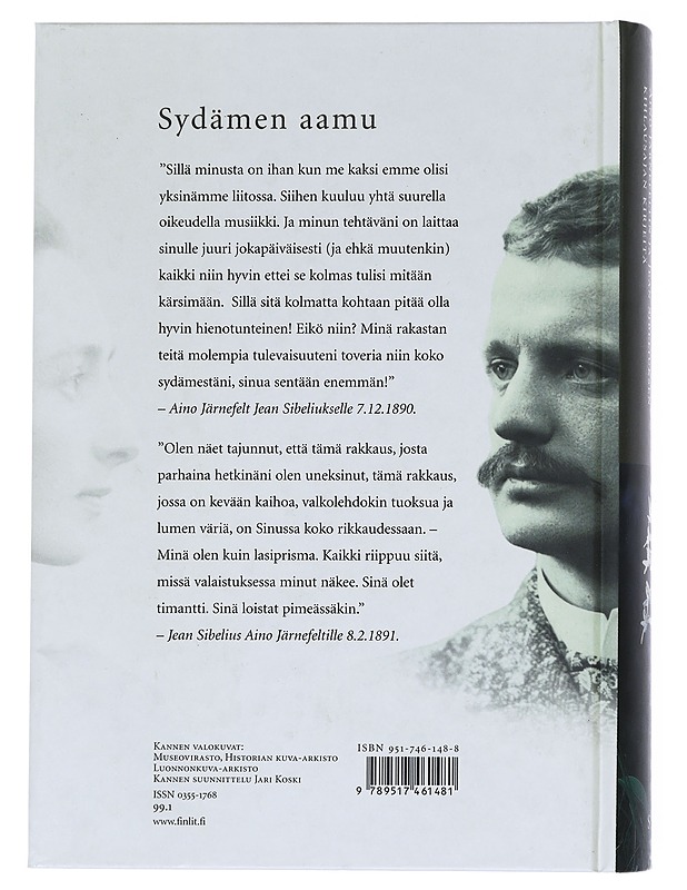 Sydämen aamu : Aino Järnefeltin ja Jean Sibeliuksen kihlausajan kirjeitä - Sibelius, Aino - Elämäkerrat ja muistelmat - 10105532791 - 1