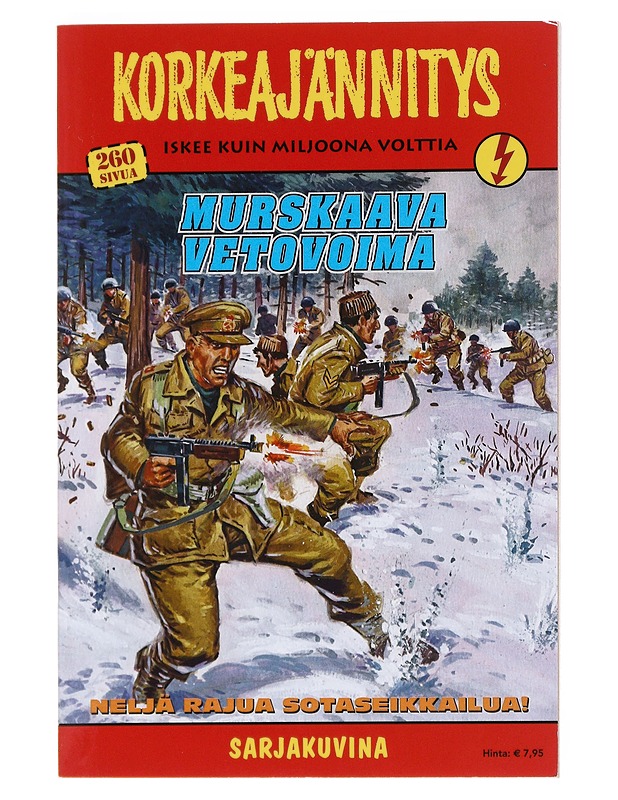 Korkeajännitys murskaava vetovoima
