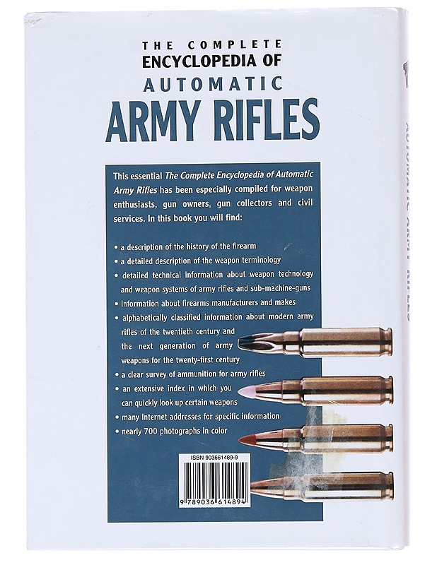 The complete encyclopedia of automatic army rifles - A.E. Hartink - Tietokirjat ja oppaat - 10105532823 - 1