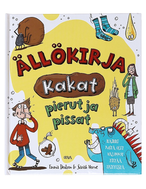 Ällökirja : kakat, pierut ja pissat - Dodson, Emma - Lastenkirjat - 10105532856 - 0