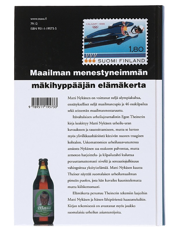 Matti Nykänen : huipulla ja montussa - Theiner, Egon - Elämäkerrat ja muistelmat - 10105532877 - 1