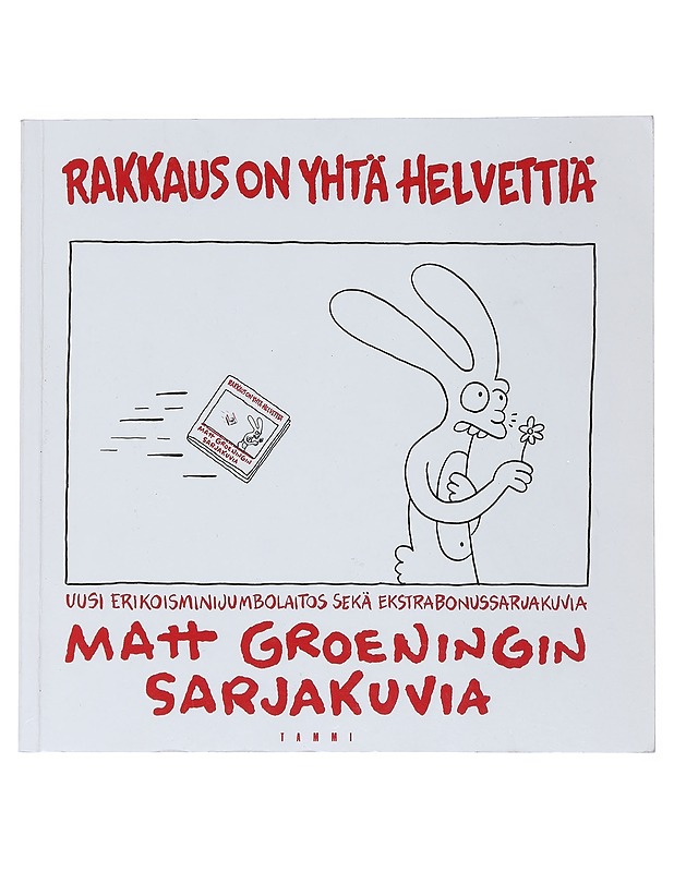 Rakkaus on yhtä helvettiä - Groening, Matt - Sarjakuvat - 10105532902 - 0