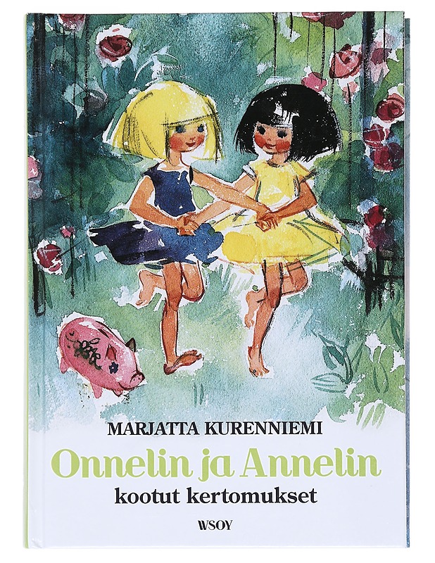 Onnelin ja Annelin kootut kertomukset - Marjatta Kurenniemi - Lastenkirjat - 10105532918 - 0