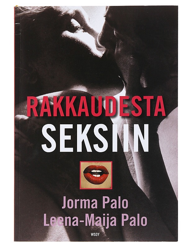 Rakkaudesta seksiin - Palo, Jorma - Tietokirjat ja oppaat - 10105532934 - 0