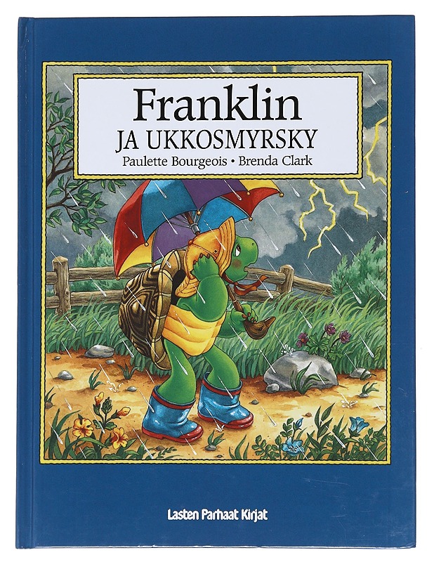 Franklin ja ukkosmyrsky - Bourgeois, Paulette