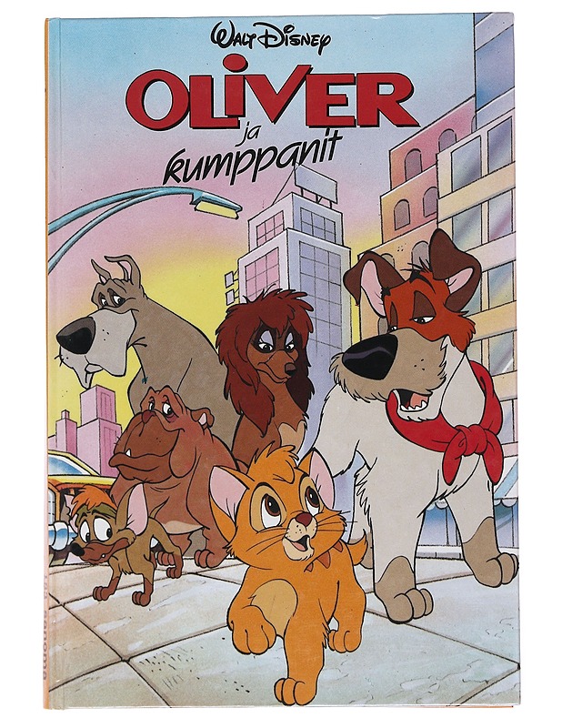Oliver ja kumppanit : Disneyn satulukemisto - Kuosmanen, Pälvi - Lastenkirjat - 10105532932 - 0
