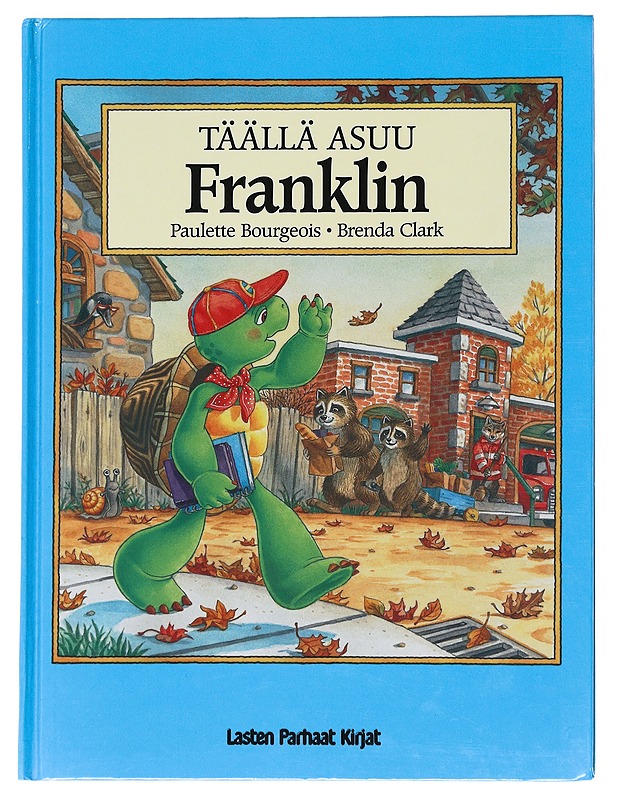 Täällä asuu Franklin - Jennings, Sharon - Lastenkirjat - 10105532941 - 0