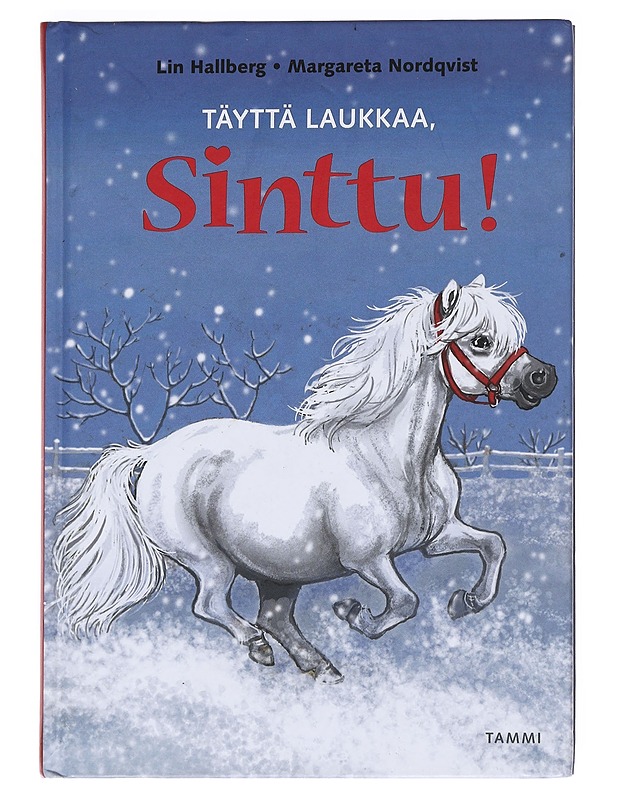 Täyttä laukkaa, Sinttu! - Hallberg, Lin - Lastenkirjat - 10105533009 - 0