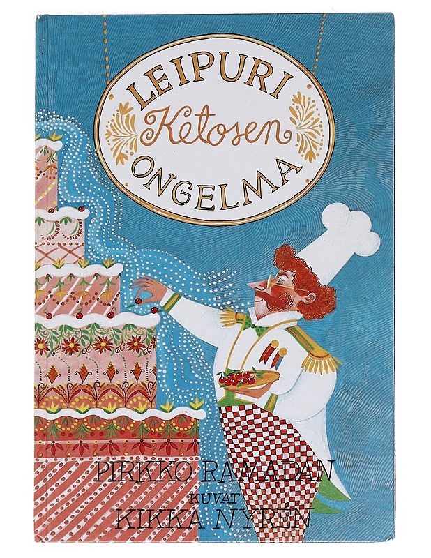 Leipuri Ketosen ongelma - Ramadan, Pirkko - Lastenkirjat - 10105533035 - 0