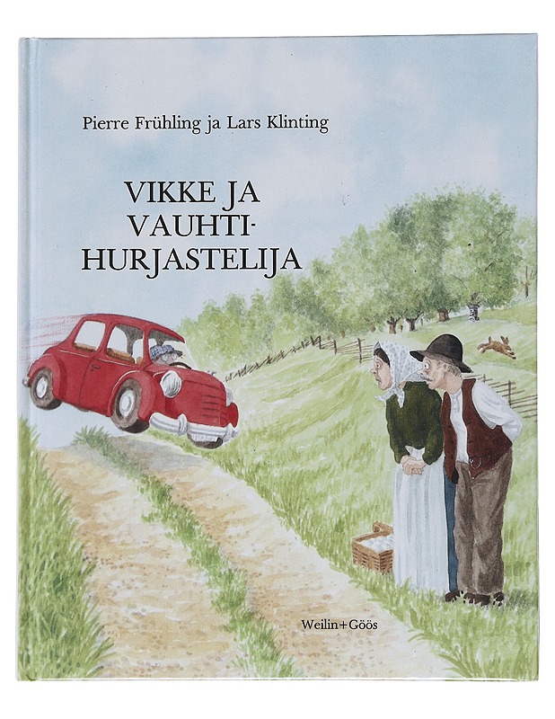 Vikke ja vauhtihurjastelija - Frühling, Pierre - Lastenkirjat - 10105533057 - 0