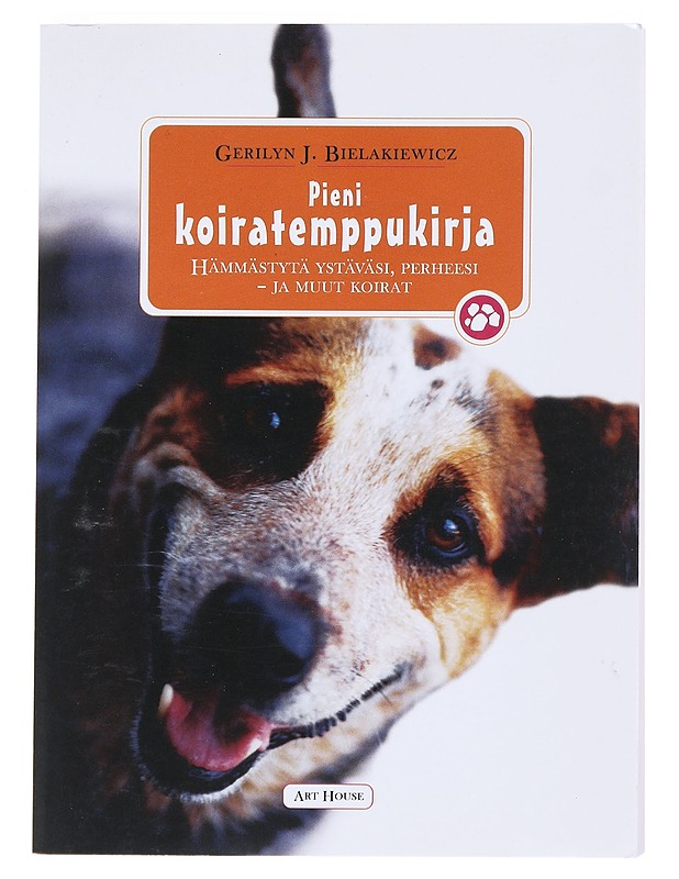 Pieni koiratemppukirja - Bielakiewicz, Gerilyn J. - Tietokirjat ja oppaat - 10105533120 - 0
