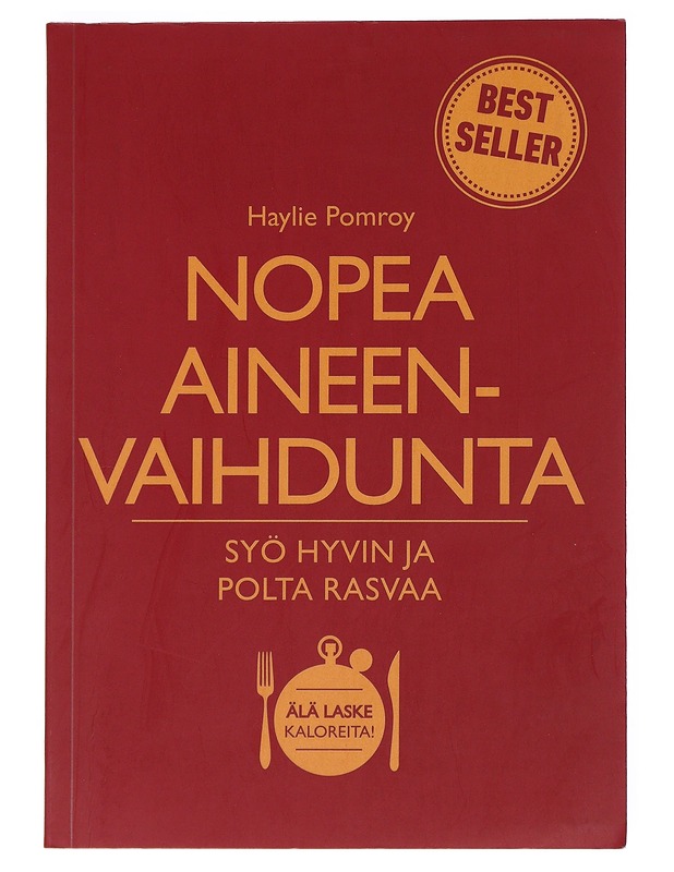 Nopea aineenvaihdunta : syö hyvin ja polta rasvaa - Pomroy, Haylie