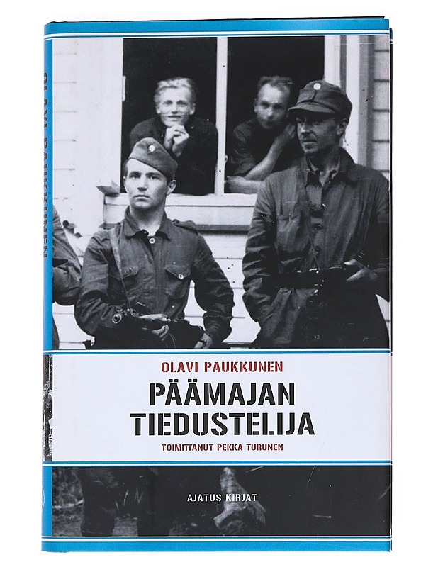 Päämajan tiedustelija - Paukkunen, Olavi - Elämäkerrat ja muistelmat - 10105533165 - 0