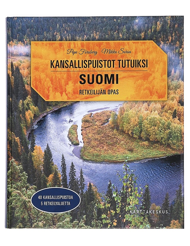 Suomi : retkeilijän opas - Forsberg, Pepe