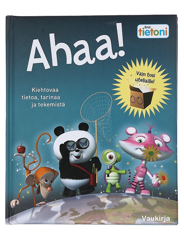 Ahaa! : kiehtovaa tietoa, tarinaa, tekemistä - Cantillon, Eli A.
