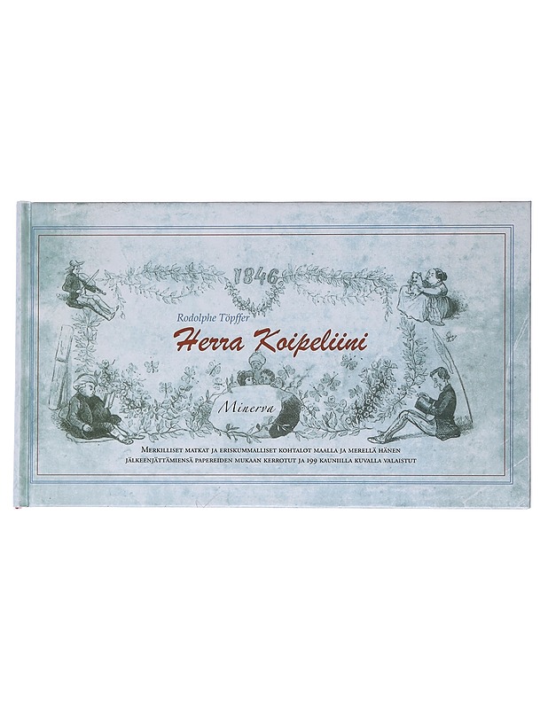 Herra Koipeliini - Rodolphe Töpffer - Sarjakuvat - 10105533219 - 0