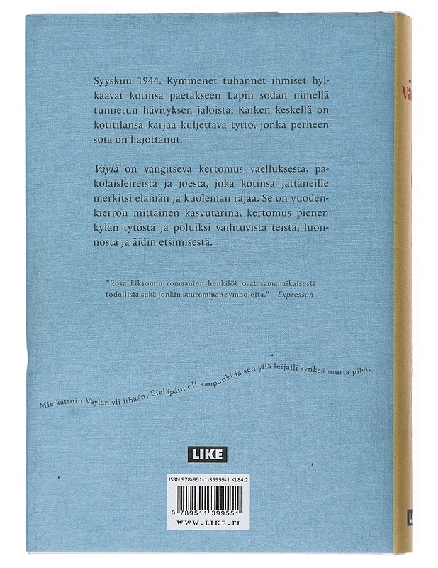 Väylä : kertomus - Liksom, Rosa - Romaanit ja novellit - 10105533254 - 1